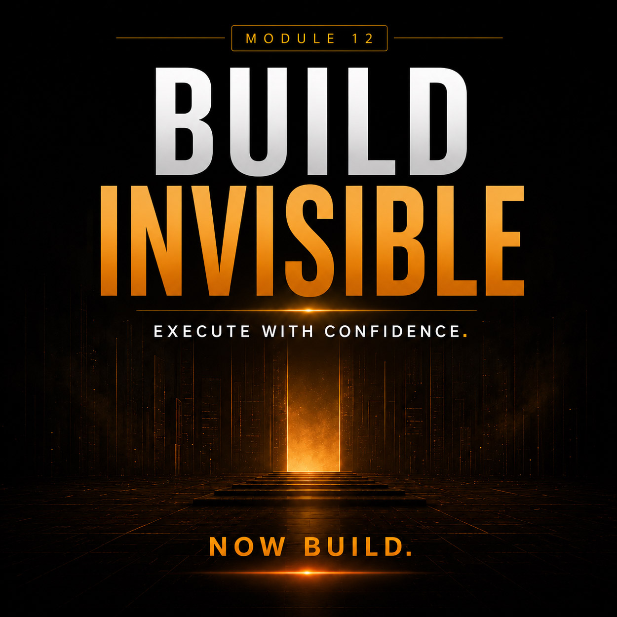 Logic-Base-Master-Class-Module-12-Build-Invisible